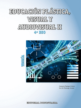 EDUCACI�N PL�STICA, VISUAL Y AUDIOVISUAL 4� ESO - TEOR�A