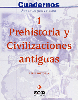 ESO  - SOCIALES CUAD. 1 - PREHISTORIA Y CIVIL