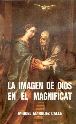LA IMAGEN DE DIOS EN EL MAGN�FICAT