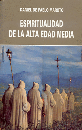 ESPIRITUALIDAD DE LA ALTA EDAD MEDIA