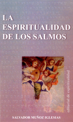 LA ESPIRITUALIDAD DE LOS SALMOS