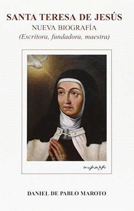 SANTA TERESA DE JESS - NUEVA BIOGRAFA