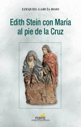 EDITH STEIN CON MARA AL PIE DE LA CRUZ