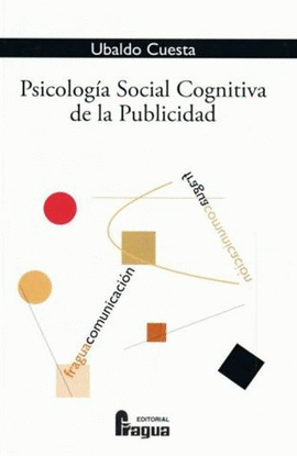 PSICOLOGA SOCIAL COGNITIVA DE LA PUBLICIDAD