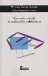 FUNDAMENTOS DE LA REALIZACI�N PUBLICITARIA