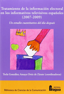 TRATAMIENTO DE LA INFORMACI�N ELECTORAL EN LOS INFORMATIVOS TELEV