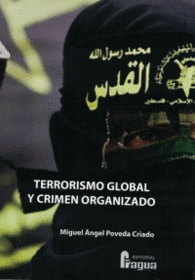 TERRORISMO GLOBAL Y CRIMEN ORGANIZADO