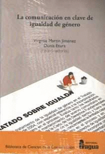 LA COMUNICACI�N EN CLAVE DE IGUALDAD DE G�NERO.