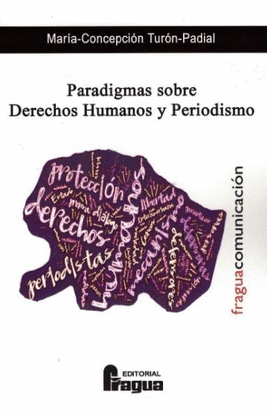 PARADIGMAS SOBRE DERECHOS HUMANOS Y PERIODISMO