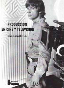 PRODUCCIN EN CINE Y TELEVISIN.