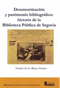DESAMORTIZACION Y PATRIMONIO BIBLIOGRAFICO: