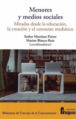 MENORES Y MEDIOS SOCIALES MIRADAS DESDE LA EDUCACION CREACI