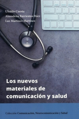 LOS NUEVOS MATERIALES DE COMUNICACIN Y SALUD