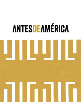 ANTES DE AMRICA