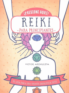 REIKI PARA PRINCIPIANTES