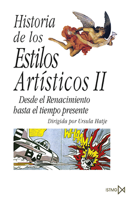 HISTORIA DE LOS ESTILOS ART�STICOS II
