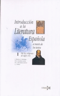 INTRODUCCIN A LA LITERATURA ESPAOLA A TRAVS DE LOS TEXTOS I