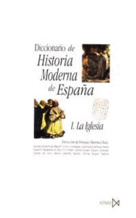 DICCIONARIO DE HISTORIA MODERNA DE ESPAA