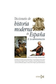 DICCIONARIO DE HISTORIA MODERNA DE ESPAA