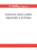 LESIONES MEDULARES: PRESENTE Y FUTURO