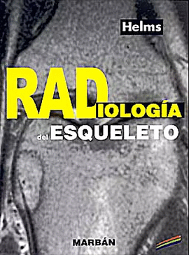 RADIOLOG�A DEL ESQUELETO
