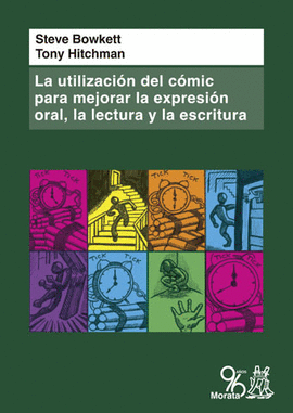 LA UTILIZACION DEL COMIC PARA MEJORAR LA EXPRESION ORAL, LA LECTU