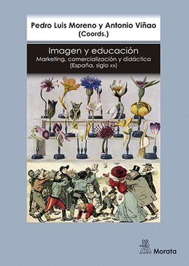IMAGEN Y EDUCACI�N: MARKETING, COMERCIALIZACI�N  Y DID�CTICA