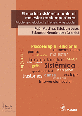 EL MODELO SIST�MICO ANTE EL MALESTAR CONTEMPOR�NEO. PSICOTERAPIA RELACIONAL E IN