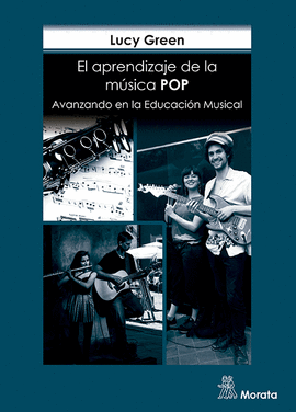 C�MO APRENDEN LOS M�SICOS POPULARES. AVANZANDO EN LA EDUCACI�N MUSICAL
