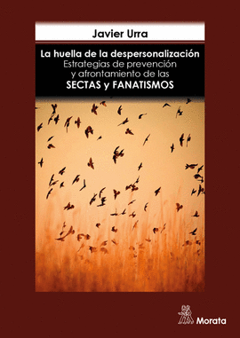 LA HUELLA DE LA DESPERSONALIZACI�N. ESTRATEGIAS DE PREVENCI�N Y AFRONTAMIENTO DE