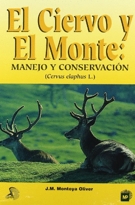 EL�CIERVO�Y�EL�MONTE:�MANEJO�Y�CONSERVACI�N
