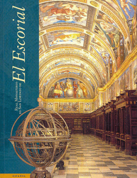 REAL MONASTERIO DE SAN LORENZO DE EL ESCORIAL