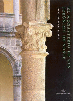 EL MONASTERIO DE SAN JER�NIMO DE YUSTE