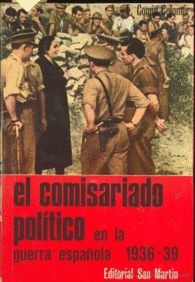 COMISARIADO POLTICO EN LA GUERRA ESPAOLA 1936-39