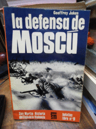 LA DEFENSA DE MOSCU