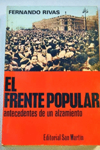EL FRENTE POPULAR. ANTECEDENTES DE UN ALZAMIENTO