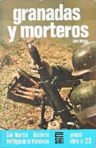 GRANADAS Y MORTEROS