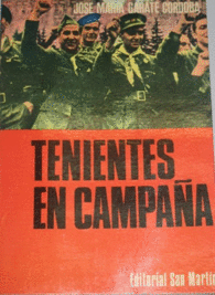 TENIENTES EN CAMPAA