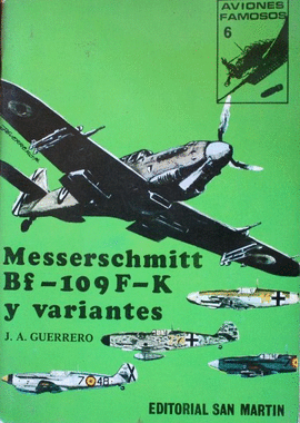 MESSERSCHMITT BF-109 F-K Y VARIANTES