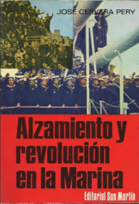 ALZAMIENTO Y REVOLUCIN EN LA MARINA