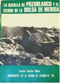 LA BATALLA DE POZOBLANCO Y EL CIERRE DE LA BOLSA DE MRIDA
