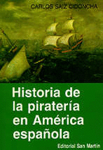 HISTORIA DE LA PIRATER�A EN AM�RICA ESPA�OLA