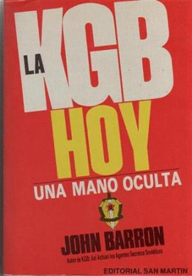 K. G. B. HOY. UNA MANO OCULTA