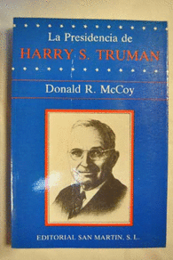 LA PRESIDENCIA DE HARRY S. TRUMAN
