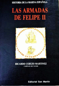 LAS ARMADAS DE FELIPE II