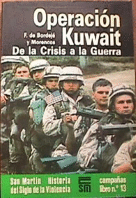 OPERACIN KUWAIT DE LA CRISIS A LA GUERRA