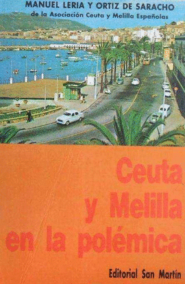 CEUTA Y MELILLA EN LA POLMICA