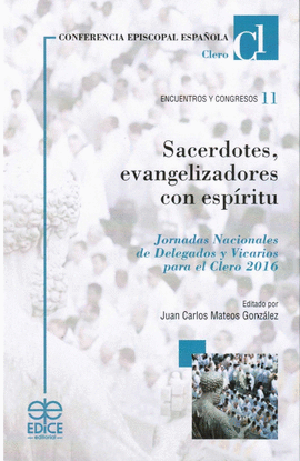 SACERDOTES, EVANGELIZADORES CON ESP�RITU