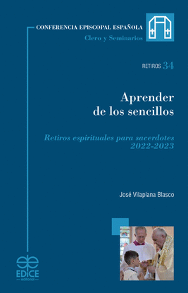 APRENDER DE LOS SENCILLOS RETIROS ESPIRITUALES SACERDOTES