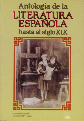 ANTOLOGA DE LA LITERATURA ESPAOLA HASTA EL SIGLO XIX